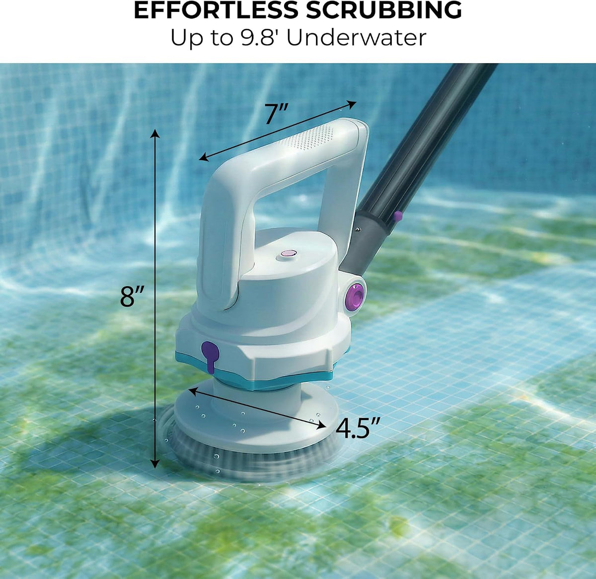 A white and teal pool scrubber shown underwater in a swimming pool, with overlaid dimension labels indicating 7 inches wide, 8 inches tall, and a 4.5-inch circular brush head.